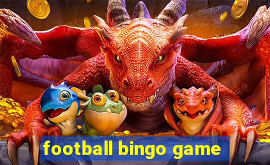 football bingo game - play now